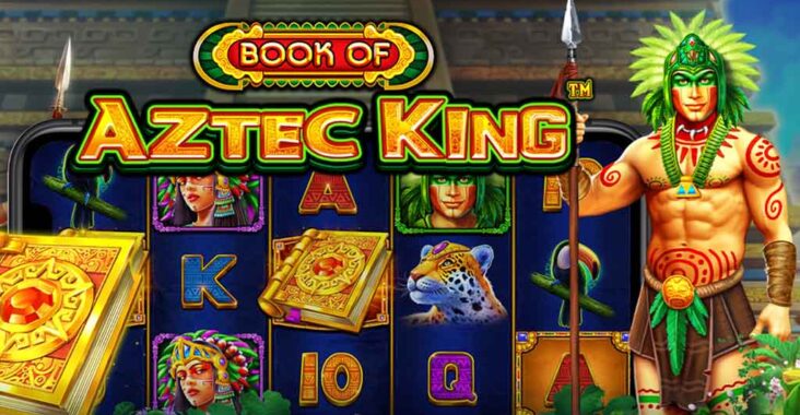 Penjelasan Lengkap Seputar Game Slot Banyak Bonus Book of Aztec King di Situs Casino Online GOJEKGAME